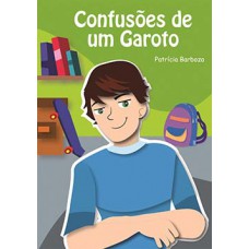 Confusões de um garoto