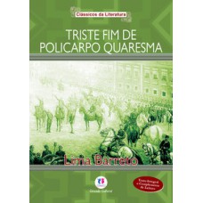 Triste fim de Policarpo Quaresma Triste fim de Policarpo Quaresma
