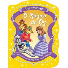 O mágico de Oz O mágico de Oz
