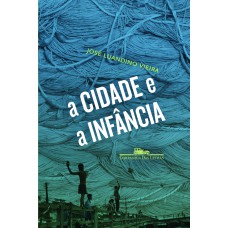 A cidade e a infância