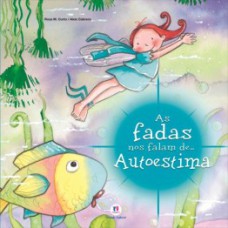 As fadas nos falam de... autoestima