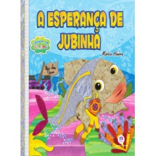 A esperança de Jubinha