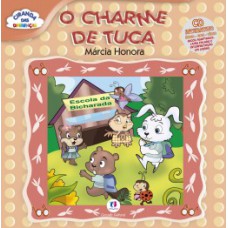 O charme de Tuca O charme de Tuca
