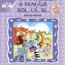 A família sol, lá, si... A família sol, lá, si...
