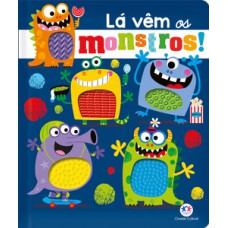 Lá vêm os monstros! Lá vêm os monstros!