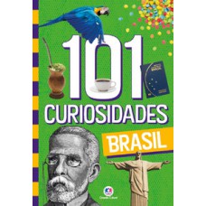 101 curiosidades - Brasil 101 curiosidades - Brasil