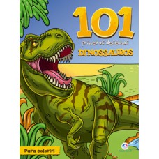 101 primeiros desenhos - Dinossauros 101 primeiros desenhos - Dinossauros