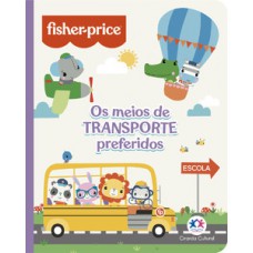 Fisher-Price - Os meios de transporte preferidos Fisher-Price - Os meios de transporte preferidos
