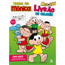 Turma da Mônica - Meu livrão de colorir Turma da Mônica - Meu livrão de colorir