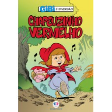 Chapeuzinho Vermelho Chapeuzinho Vermelho