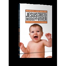 Jesus Cristo mudou meu viver Jesus Cristo mudou meu viver