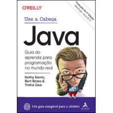 Use a Cabeça Java – 3ª Edição