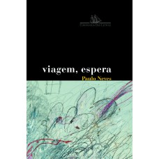 Viagem, espera Viagem, espera