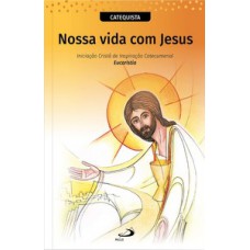 Nossa Vida com Jesus - Catequista Nossa Vida com Jesus - Catequista