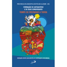 Formação de catequistas e de suas comunidades Formação de catequistas e de suas comunidades
