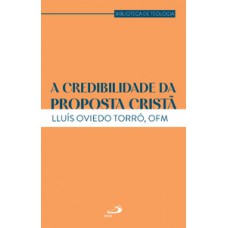 A credibilidade da proposta Cristã