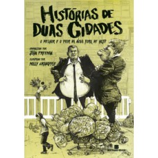 Histórias de duas cidades Histórias de duas cidades