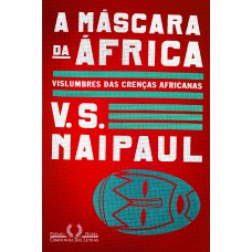 A máscara da África A máscara da África