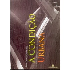 A condição urbana A condição urbana