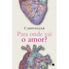 Para onde vai o amor?