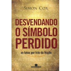 Desvendando o símbolo perdido Desvendando o símbolo perdido