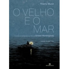 O velho e o mar (graphic novel) O velho e o mar (graphic novel)