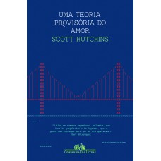 Uma teoria provisória do amor Uma teoria provisória do amor