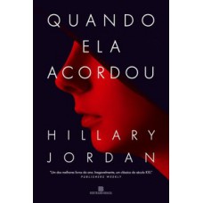 Quando ela acordou Quando ela acordou