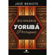Dicionário yorubá-português Dicionário yorubá-português