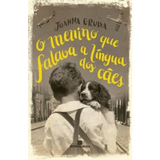 O menino que falava a língua dos cães O menino que falava a língua dos cães