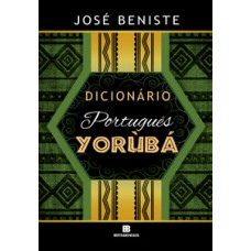 Dicionário português-yorùbá Dicionário português-yorùbá