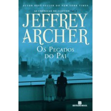 Os pecados do pai (As crônicas de Clifton - Vol. 2)