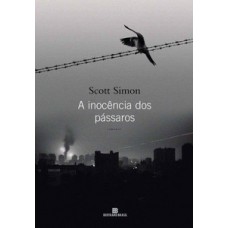 A inocência dos pássaros A inocência dos pássaros