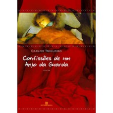 Confissões de um anjo da guarda