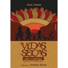 Vidas secas em cordel (Adaptação da obra de Graciliano Ramos) Vidas secas em cordel (Adaptação da obra de Graciliano Ramos)