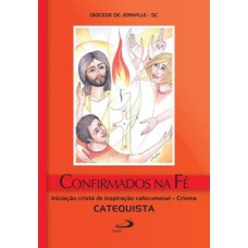 Confirmados na fé - Crisma