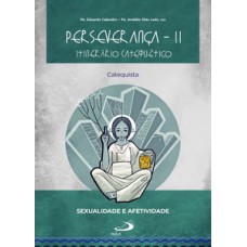 Perseverança II - Itinerário catequético