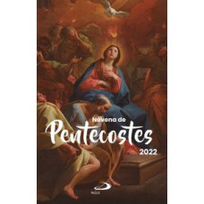 Novena de Pentecostes 2022 Novena de Pentecostes 2022