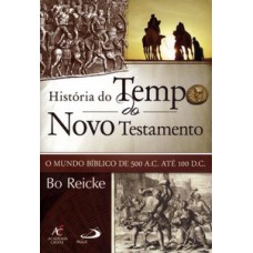 História do Tempo do Novo Testamento História do Tempo do Novo Testamento