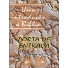 Uma Introdução À Bíblia - Volume I Uma Introdução À Bíblia - Volume I