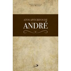 Atos Apócrifos de André