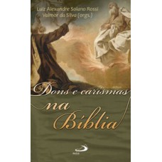 Dons e Carismas na Bíblia