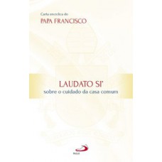 Laudato Si'''' Laudato Si''''