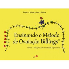 Ensinando o método de ovulação Billings Ensinando o método de ovulação Billings