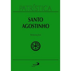 Patrística - Retratações Patrística - Retratações