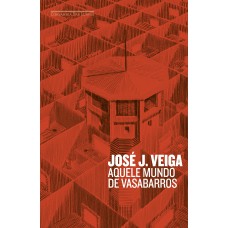 Aquele mundo de Vasabarros Aquele mundo de Vasabarros