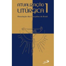 Atualização litúrgica 1 Atualização litúrgica 1