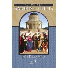 As Fontes da Amoris Laetitia