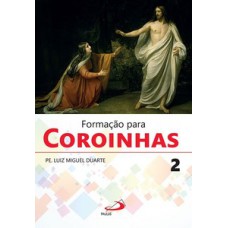 Formação para Coroinhas 2 Formação para Coroinhas 2
