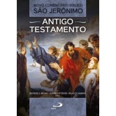 Novo Comentário Bíblico São Jerônimo - Antigo Testamento